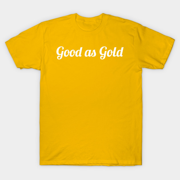 Good as Gold
